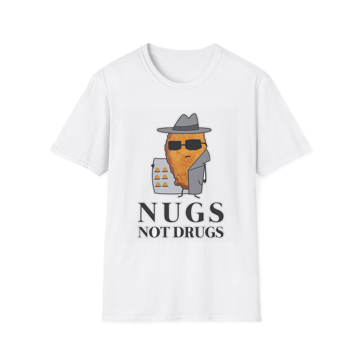 Nugs Not Drugs T-Shirt — Funny Chicken Nugget Graphic Tee | Meme Shirt